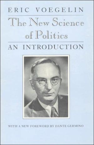 Book The New Science of Politics: An Introduction (Walgreen Foundation Lectures) free