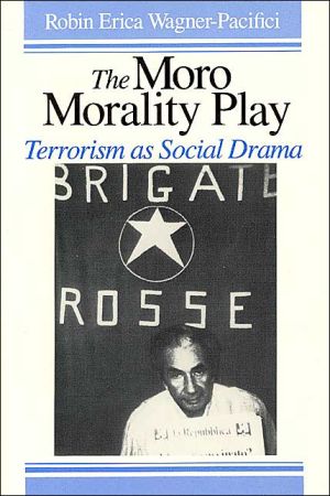 Book The Moro Morality Play: Terrorism as Social Drama free
