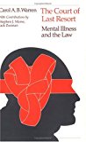 Book Court Of Last Resort: Mental Illness And The Law free