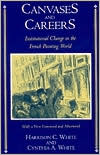 Book Canvases and Careers: Institutional Change in the French Painting World free