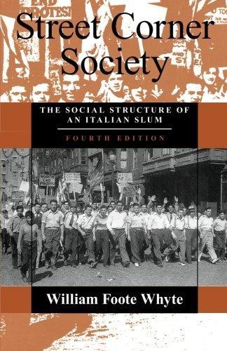 Book Street Corner Society: The Social Structure of an Italian Slum free