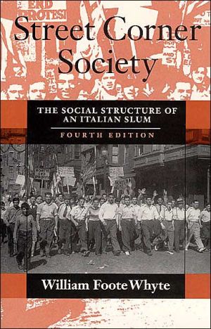 Book Street Corner Society: The Social Structure of an Italian Slum free