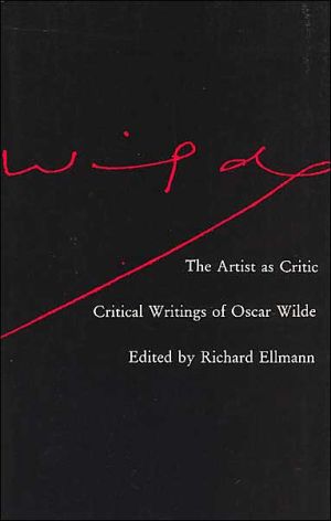 Book The Artist as Critic: Critical Writings of Oscar Wilde free