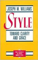 Book Style: Toward Clarity and Grace (Chicago Guides to Writing, Editing, and Publishing) free