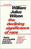 Book The Declining Significance of Race : Blacks and Changing American Institutions free
