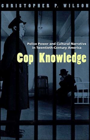 Book Cop Knowledge: Police Power and Cultural Narrative in Twentieth-Century America free