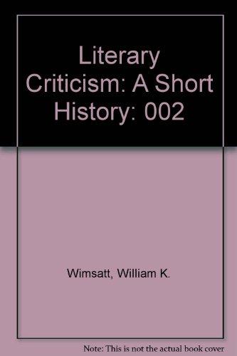 Book Literary Criticism: A Short History (romantic & Modern Criticism, Volume 2) free