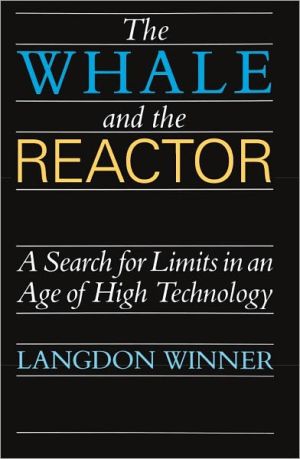 Book The Whale and the Reactor: A Search for Limits in an Age of High Technology free