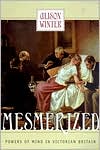 Book Mesmerized: Powers of Mind in Victorian Britain free