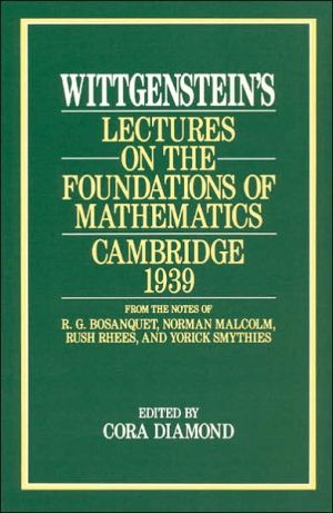 Book Wittgenstein's Lectures on the Foundations of Mathematics, Cambridge, 1939 free