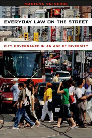 Book Everyday Law on the Street: City Governance in an Age of Diversity (Chicago Series in Law and Society) free
