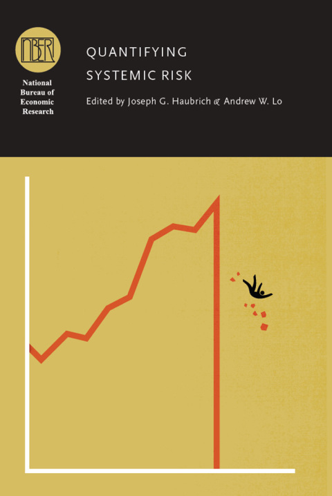 Book Quantifying Systemic Risk (National Bureau of Economic Research Conference Report) free