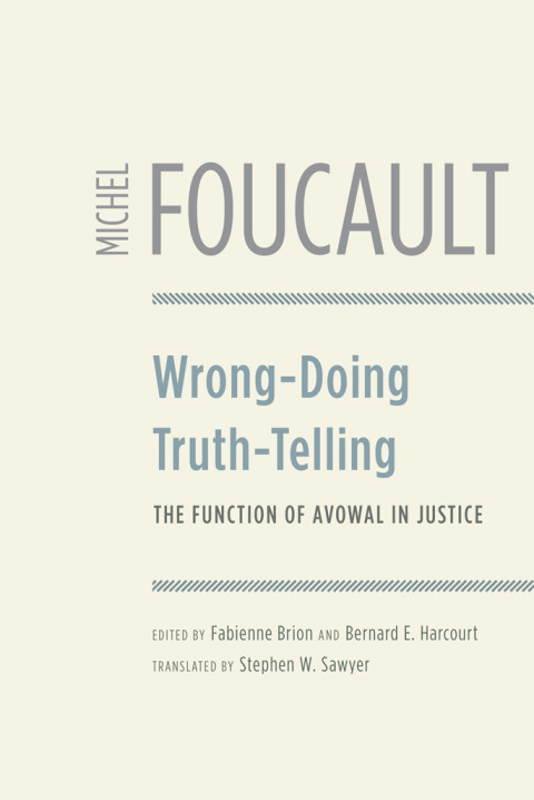 Book Wrong-Doing, Truth-Telling: The Function of Avowal in Justice free