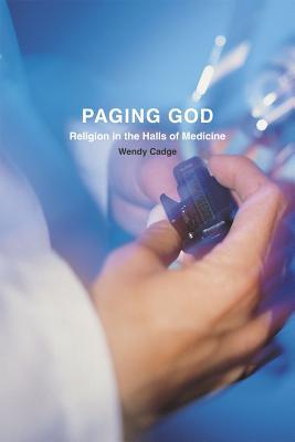 Book Paging God: Religion in the Halls of Medicine free