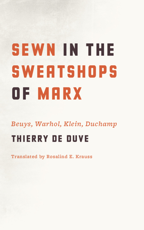Book Sewn in the Sweatshops of Marx: Beuys, Warhol, Klein, Duchamp free