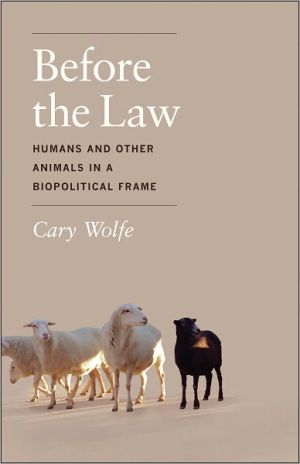 Book Before the Law: Humans and Other Animals in a Biopolitical Frame free