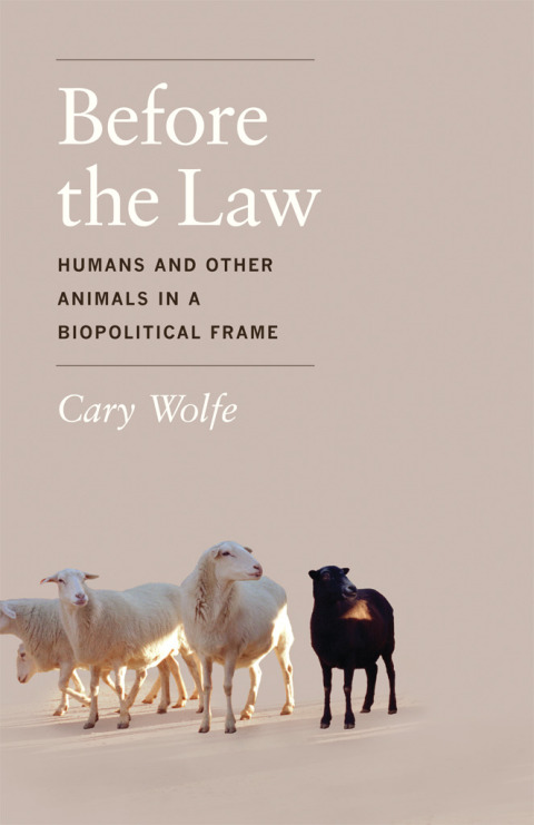 Book Before the Law: Humans and Other Animals in a Biopolitical Frame free