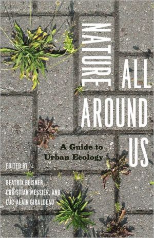 Book Nature All Around Us: A Guide to Urban Ecology free