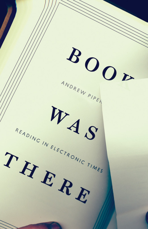 Book Book Was There: Reading in Electronic Times free