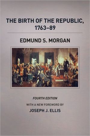 Book The Birth of the Republic, 1763-89, Fourth Edition (The Chicago History of American Civilization) free