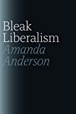 Book Bleak Liberalism free Book Bleak Liberalism free