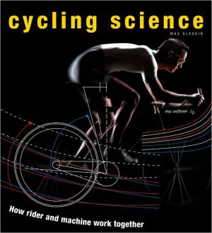 Book Cycling Science: How Rider and Machine Work Together free