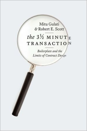 Book The Three and a Half Minute Transaction: Boilerplate and the Limits of Contract Design (Chicago Series in Law and Society) free