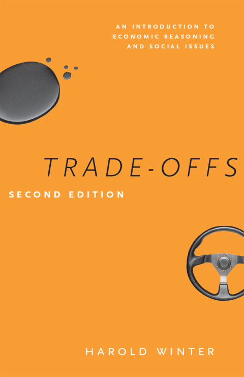 Book Trade-Offs: An Introduction to Economic Reasoning and Social Issues, Second Edition free