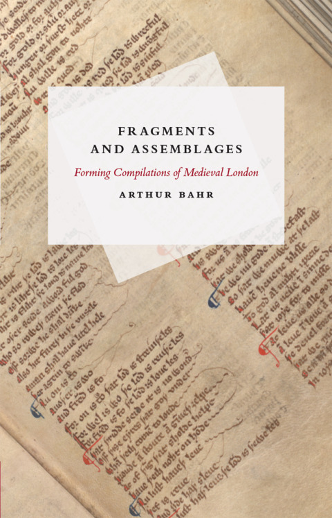 Book Fragments and Assemblages: Forming Compilations of Medieval London free