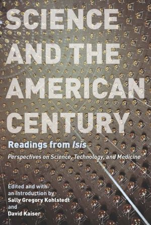 Book Science And The American Century: Readings From Isis free