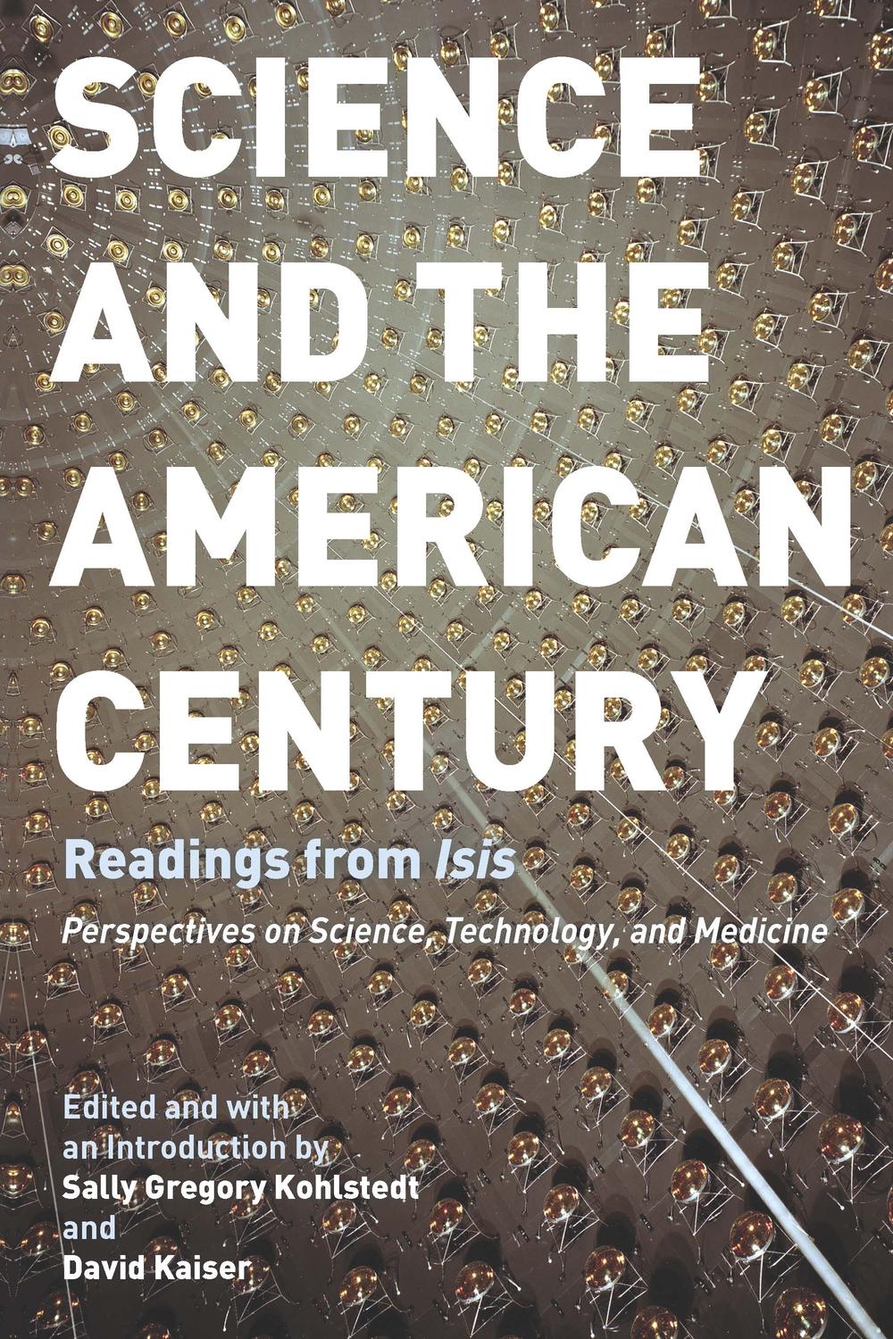 Book Science and the American Century: Readings from "Isis" free