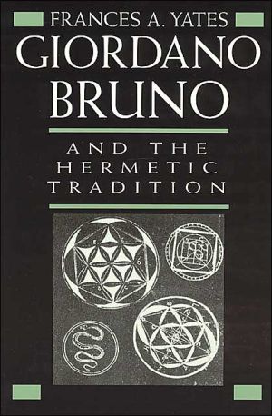 Book Giordano Bruno and the Hermetic Tradition free