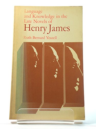 Book Language And Knowledge In The Late Novels Of Henry James free