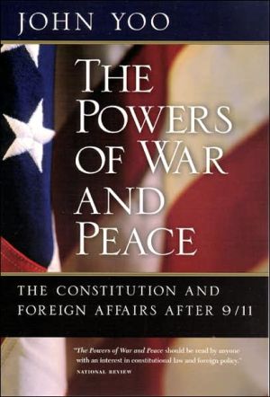 Book The Powers of War and Peace: The Constitution and Foreign Affairs after 9/11 free