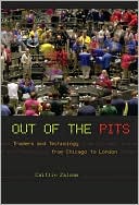 Book Out of the Pits: Traders and Technology from Chicago to London free
