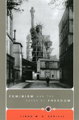Book Feminism and the Abyss of Freedom (Women in Culture & Society) free