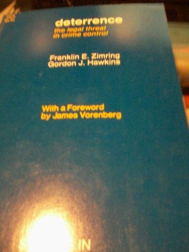 Book Deterrence: The Legal Threat In Crime Control (studies In Crime & Justice) free