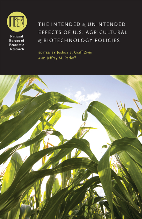 Book The Intended and Unintended Effects of U.S. Agricultural and Biotechnology Policies free