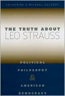 Book The Truth about Leo Strauss: Political Philosophy and American Democracy free