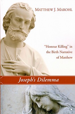 Book Joseph's Dilemma: 'Honour Killing' in the Birth Narrative of Mathew free
