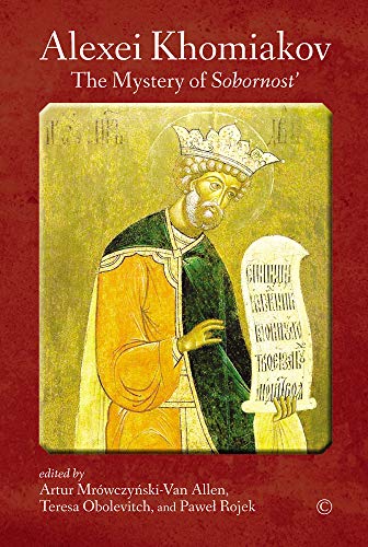 Book Alexei Khomiakov: The Mystery of Sobornost free