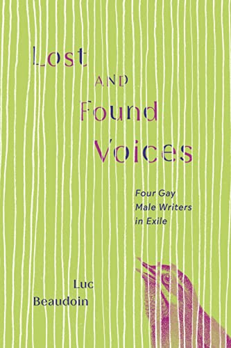 Book Lost and Found Voices: Four Gay Male Writers in Exile free
