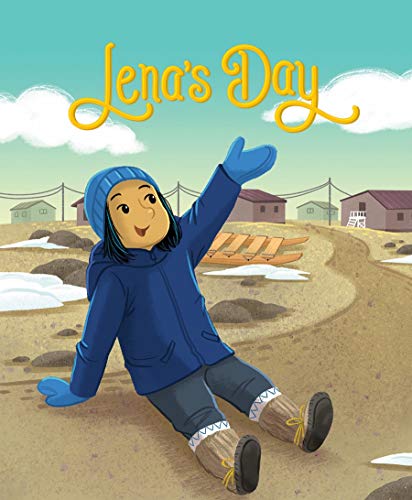 Book Lena's Day: English Edition (Nunavummi) free