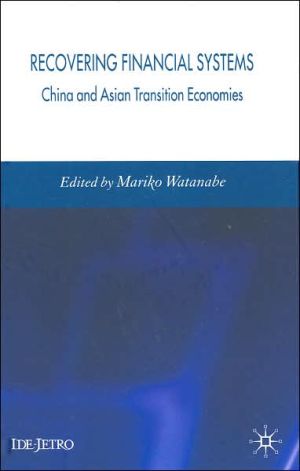 Book Recovering Financial Systems: China and Asian Transition Economies (IDE-JETRO Series) free