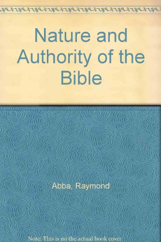 Book Nature And Authority Of The Bible free