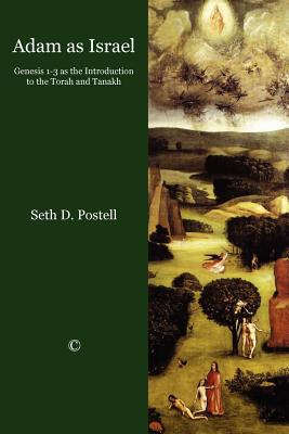 Book Adam as Israel: Genesis 1-3 as the Introduction to the Torah and Tanakh free