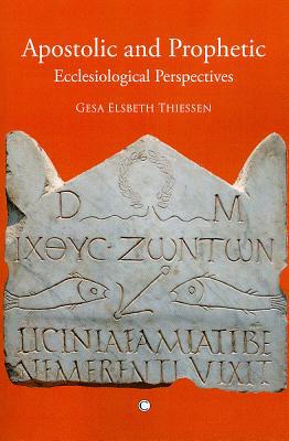 Book Apostolic And Prophetic: Ecclesiological Perspectives free