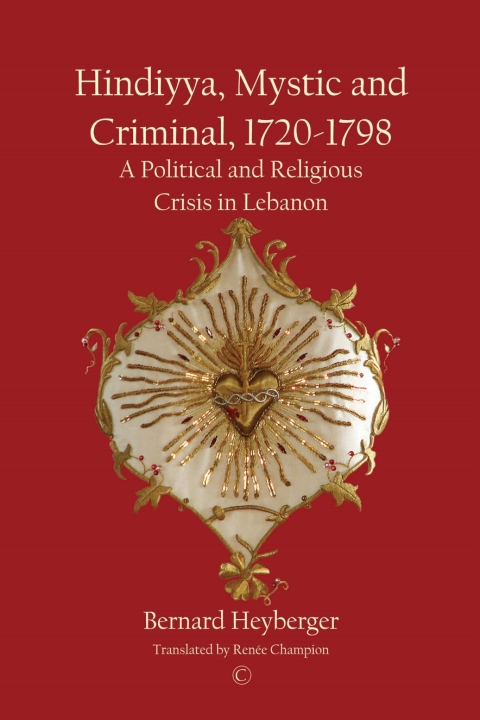 Book Hindiyya, Mystic and Criminal, 1720-1798 free