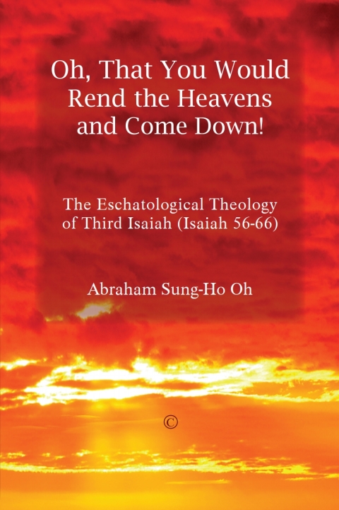 Book Oh, That You Would Rend the Heavens and Come Down! free