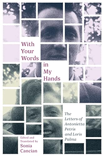Book With Your Words in My Hands: The Letters of Antonietta Petris and Loris Palma (McGill-Queen's Studies in Ethnic History) free